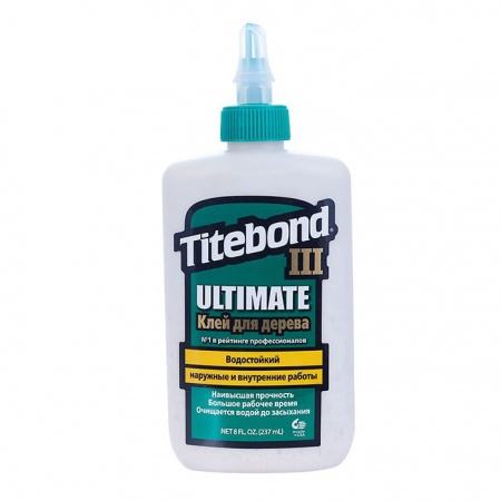 1413 Клей столярный повышенной влагостойкости Ultimate III Wood Glue прозрачный, 237мл